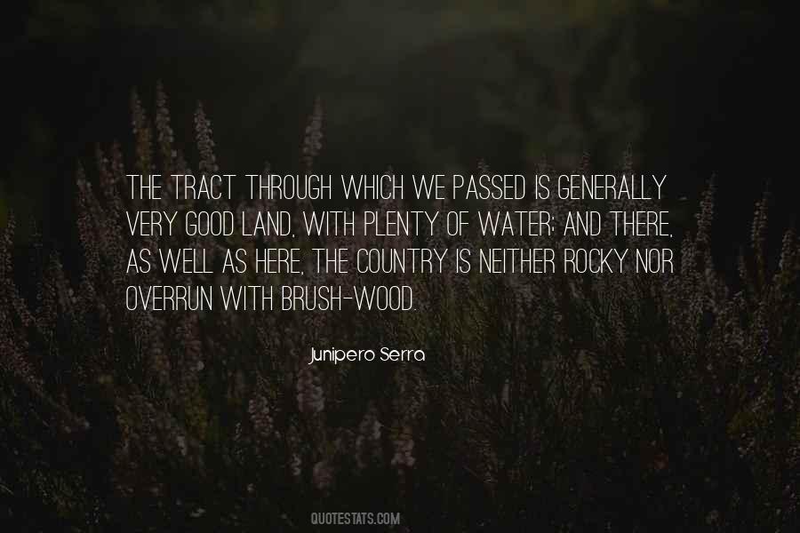 Junipero Serra Quotes #1159805