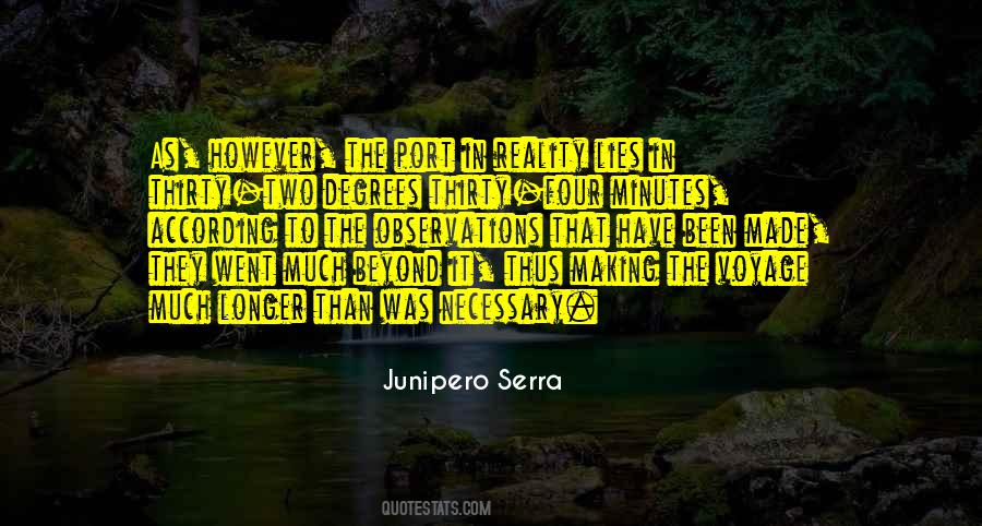 Junipero Serra Quotes #1686984