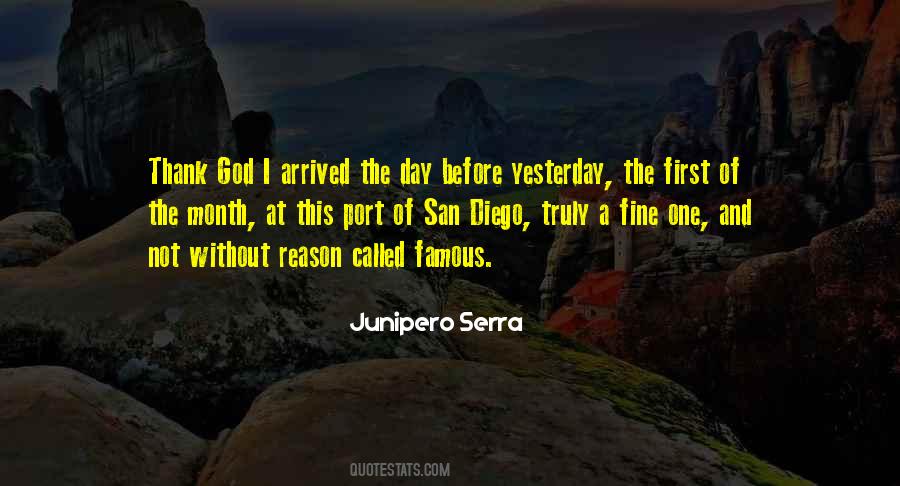 Junipero Serra Quotes #943512