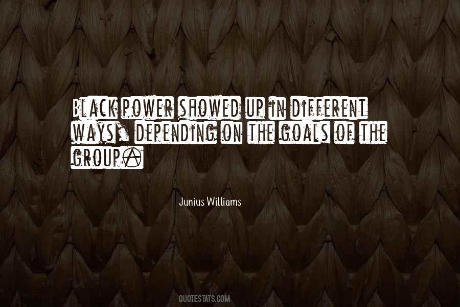 Junius Williams Quotes #884965