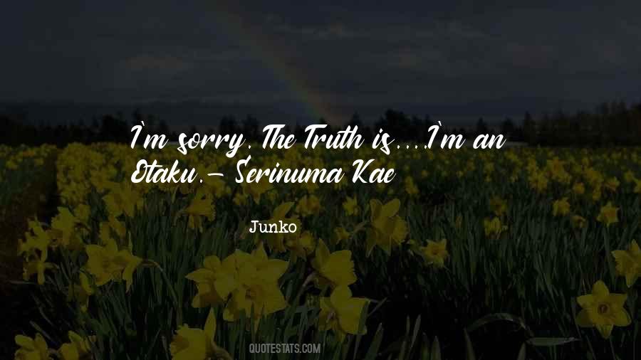 Junko Quotes #1582169 Junko Quotes #1582169
