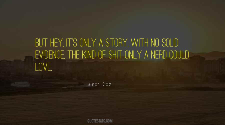 Junot Diaz Quotes #108118