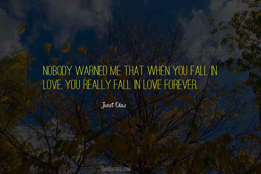 Junot Diaz Quotes #1143824