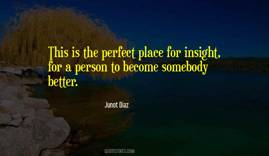 Junot Diaz Quotes #183738