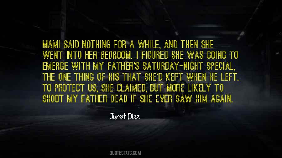 Junot Diaz Quotes #424430