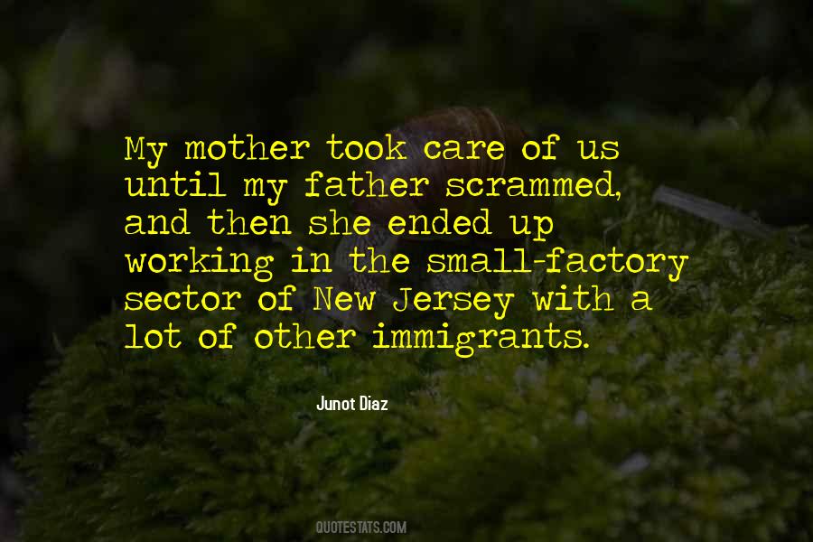 Junot Diaz Quotes #54876