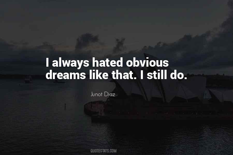 Junot Diaz Quotes #764141