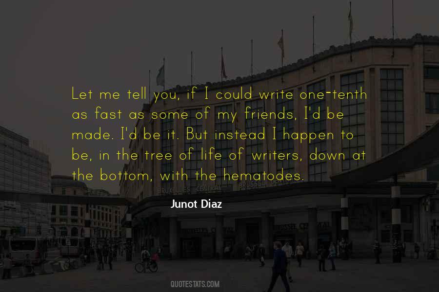 Junot Diaz Quotes #828422