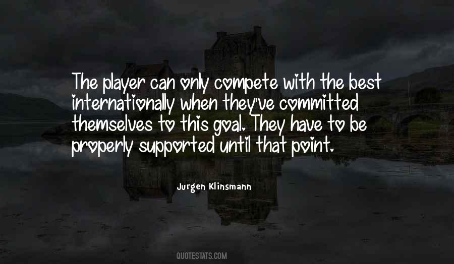 Jurgen Klinsmann Quotes #1420998
