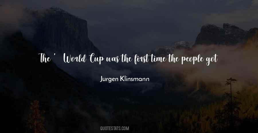 Jurgen Klinsmann Quotes #1422626