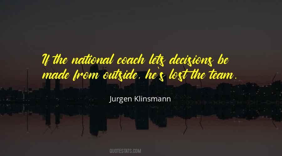 Jurgen Klinsmann Quotes #1446365