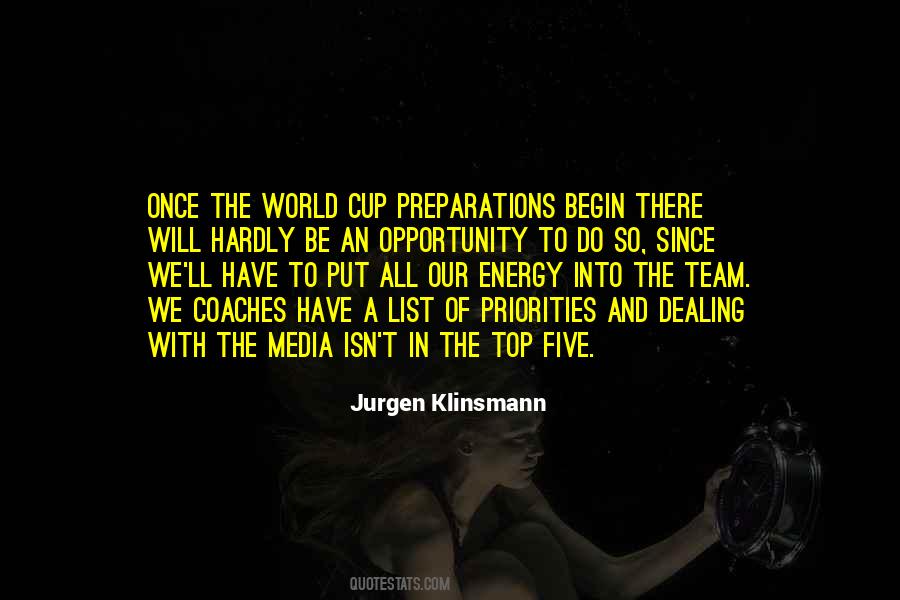 Jurgen Klinsmann Quotes #1689221