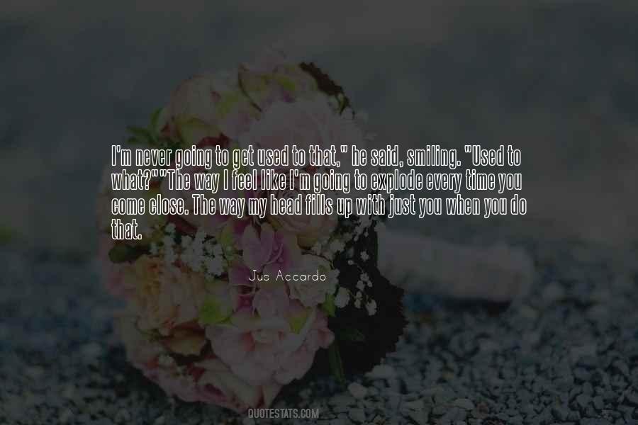 Jus Accardo Quotes #1413641