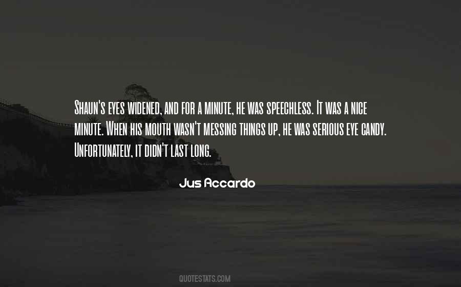 Jus Accardo Quotes #365843