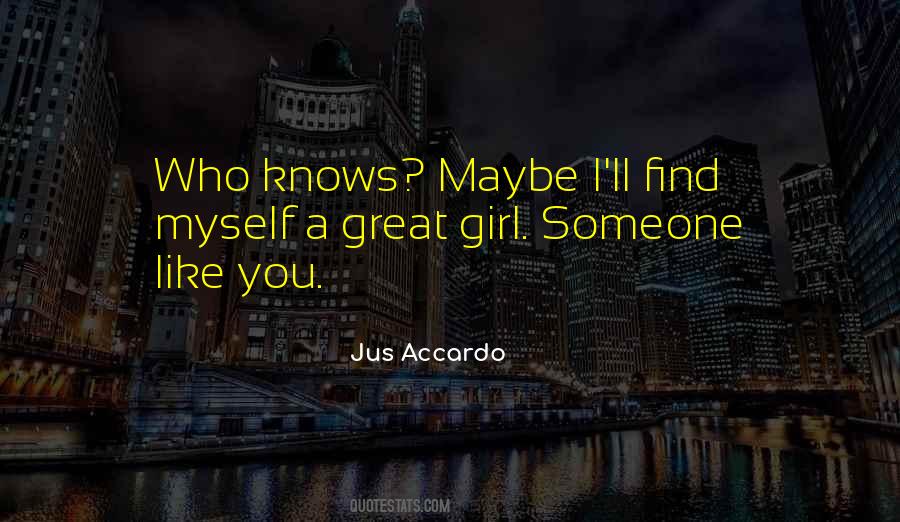 Jus Accardo Quotes #449056