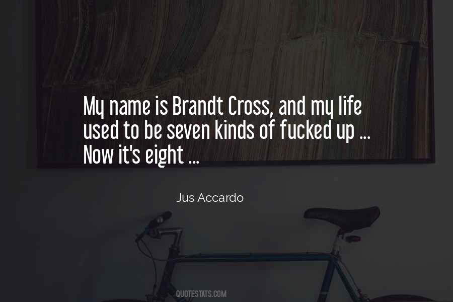 Jus Accardo Quotes #88761