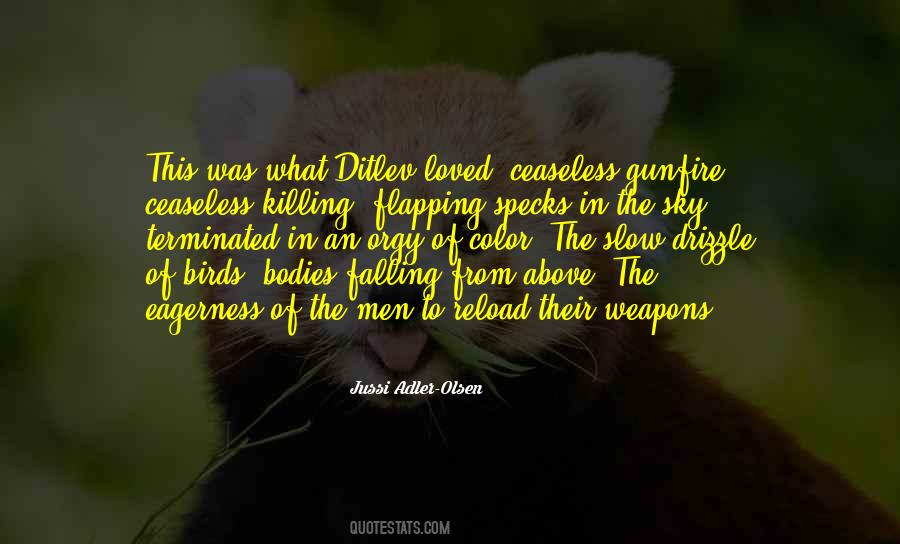 Jussi Adler-Olsen Quotes #931787