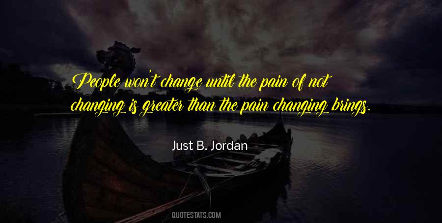 Just B. Jordan Quotes #1167070