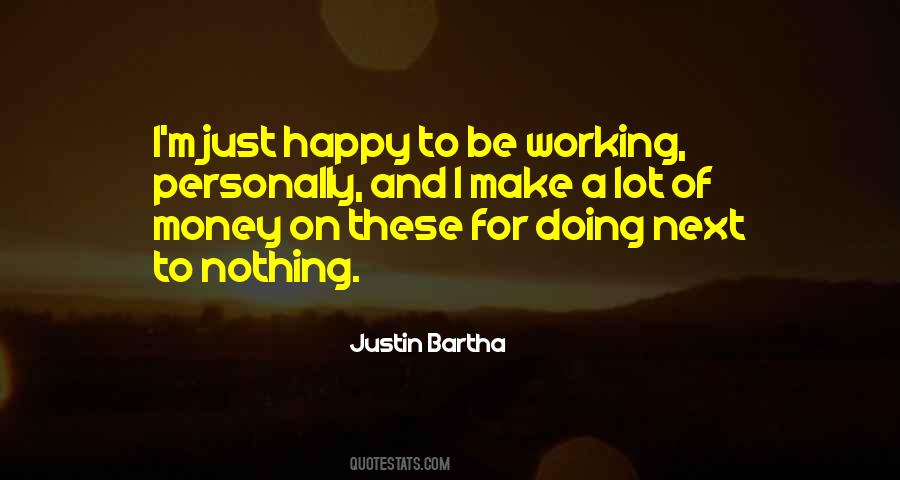 Justin Bartha Quotes #1765866