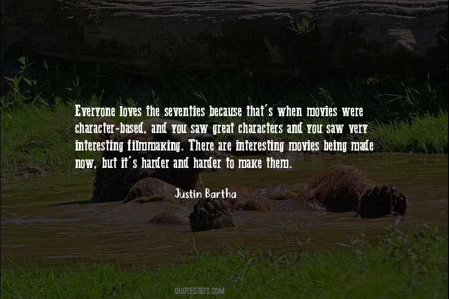 Justin Bartha Quotes #49133