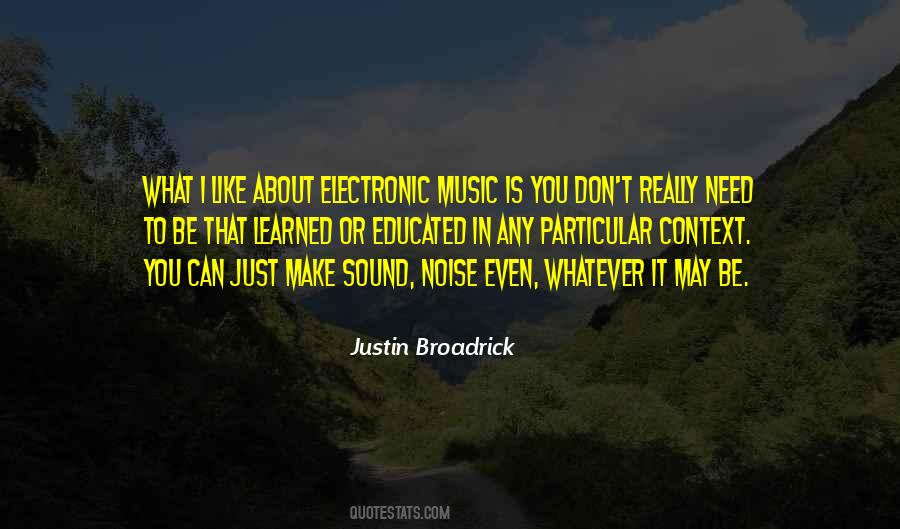 Justin Broadrick Quotes #162846