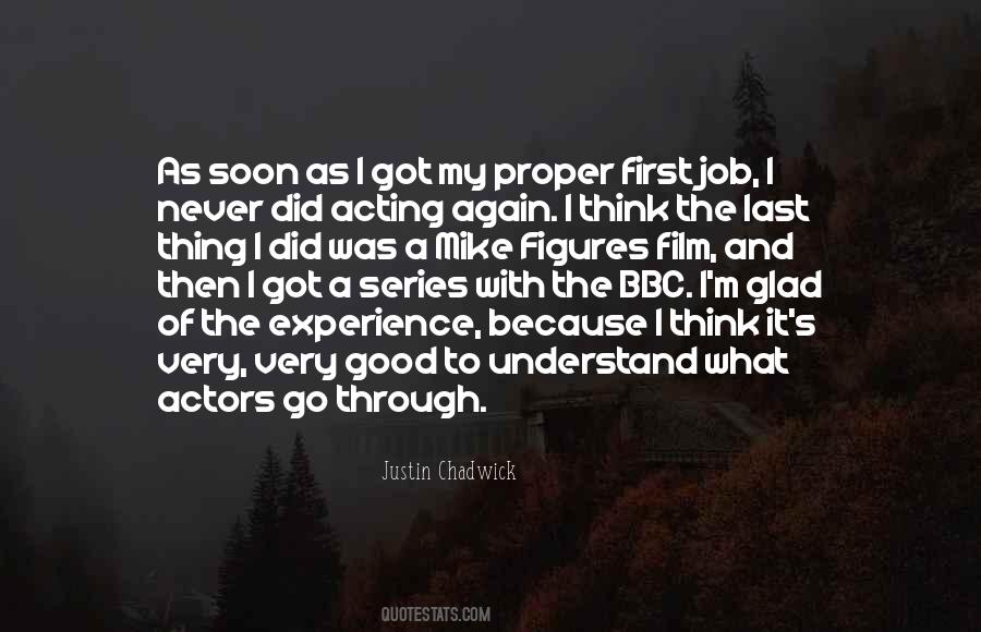 Justin Chadwick Quotes #1179811