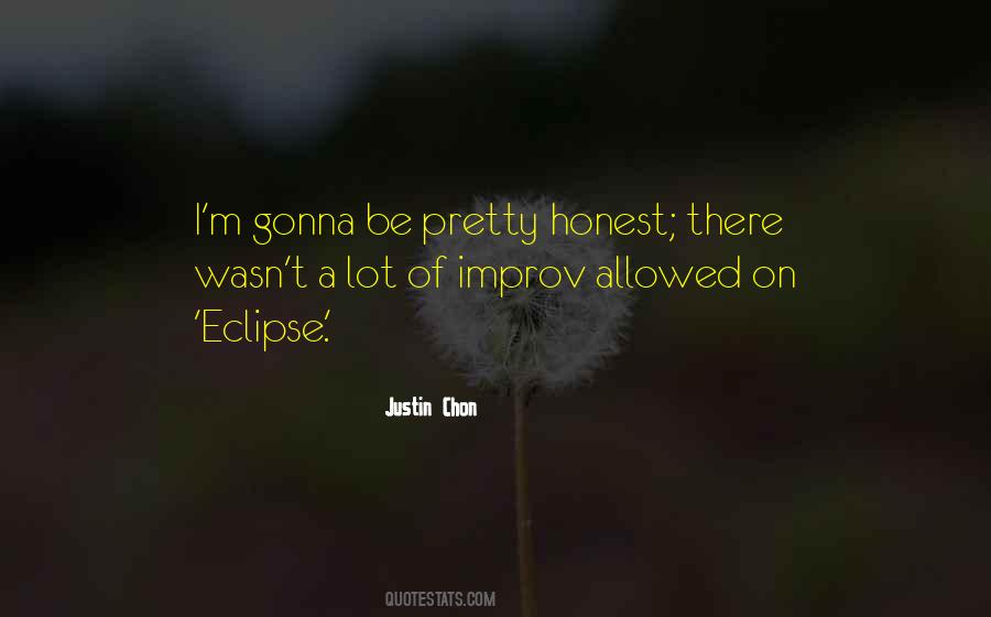 Justin Chon Quotes #1670277