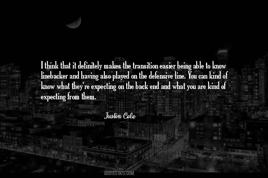 Justin Cole Quotes #1134651