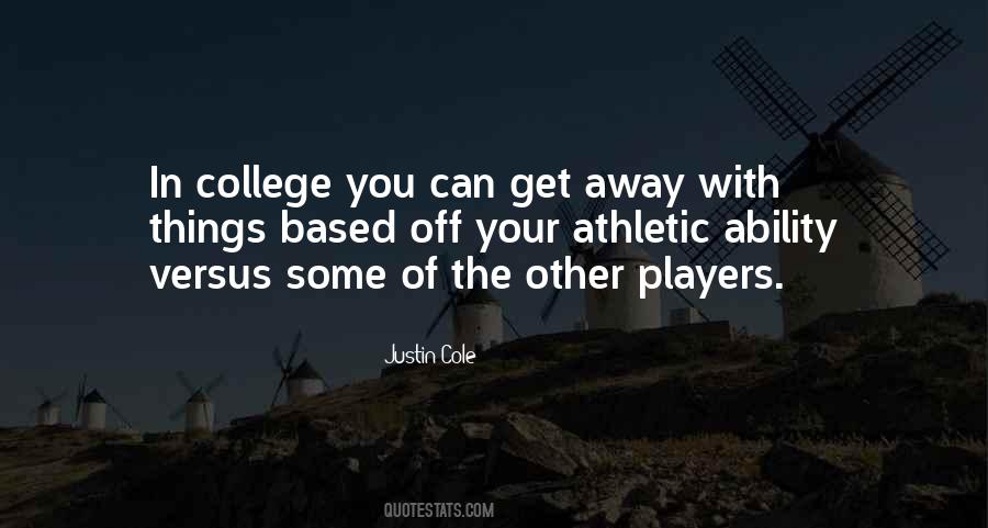 Justin Cole Quotes #1518637