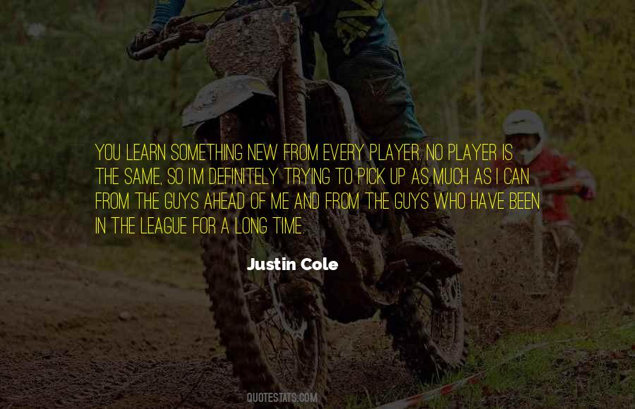 Justin Cole Quotes #347114