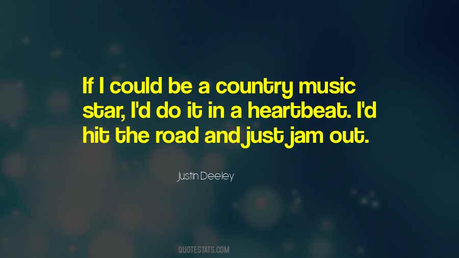 Justin Deeley Quotes #1782389