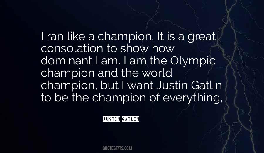 Justin Gatlin Quotes #261495