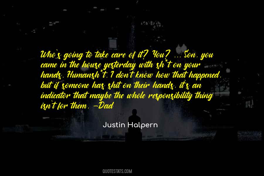 Justin Halpern Quotes #1748541