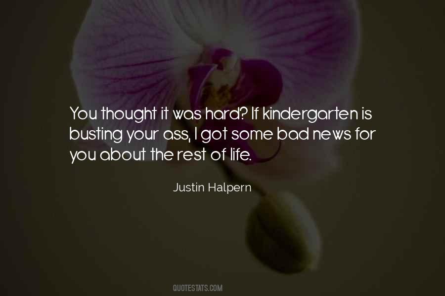 Justin Halpern Quotes #254628