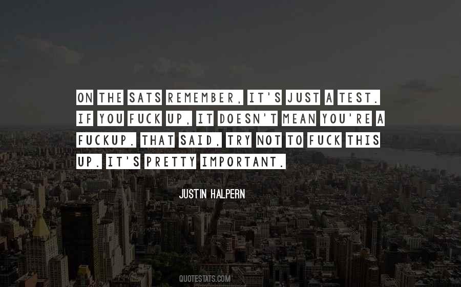 Justin Halpern Quotes #558614