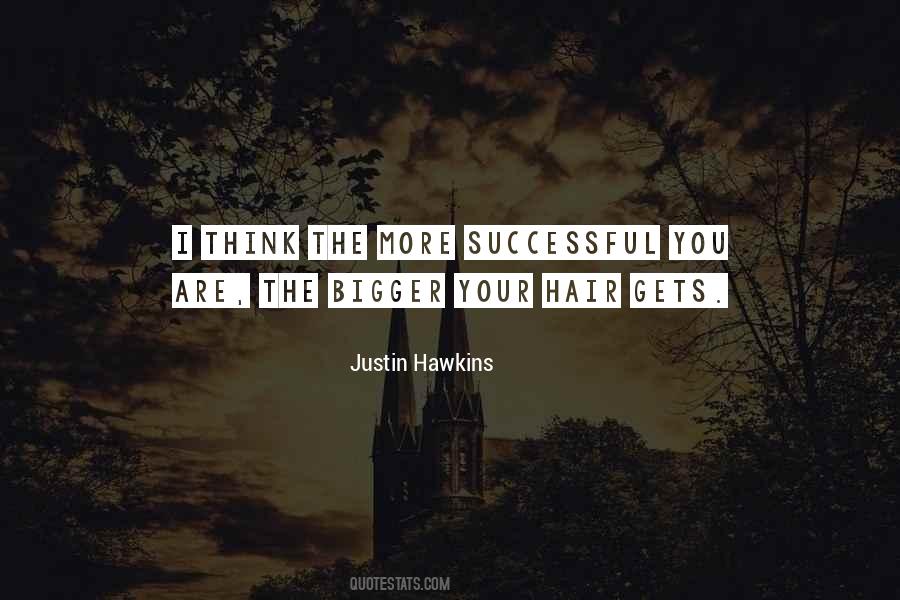 Justin Hawkins Quotes #674126