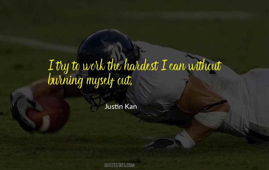 Justin Kan Quotes #1220822