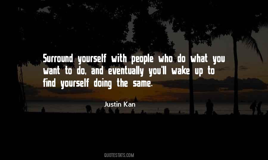 Justin Kan Quotes #1362659