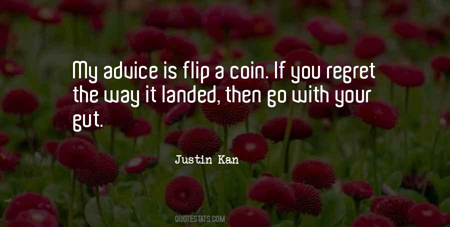 Justin Kan Quotes #493701