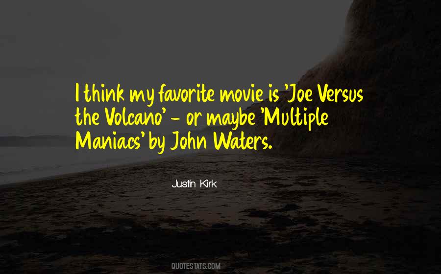 Justin Kirk Quotes #1538883
