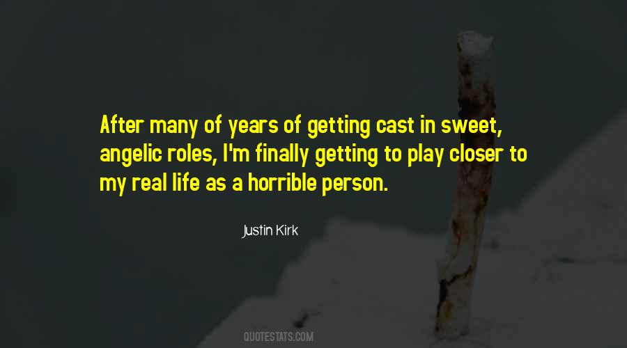 Justin Kirk Quotes #246449