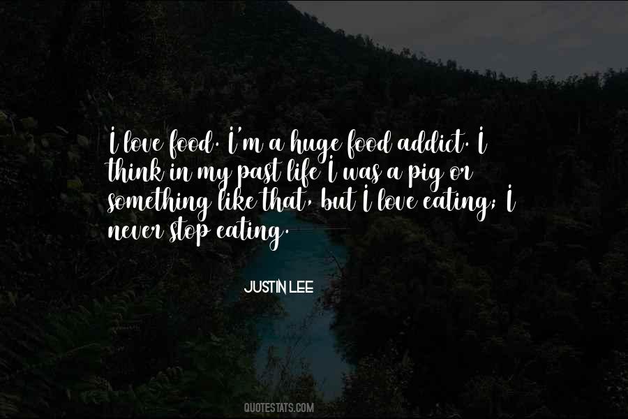 Justin Lee Quotes #1663849