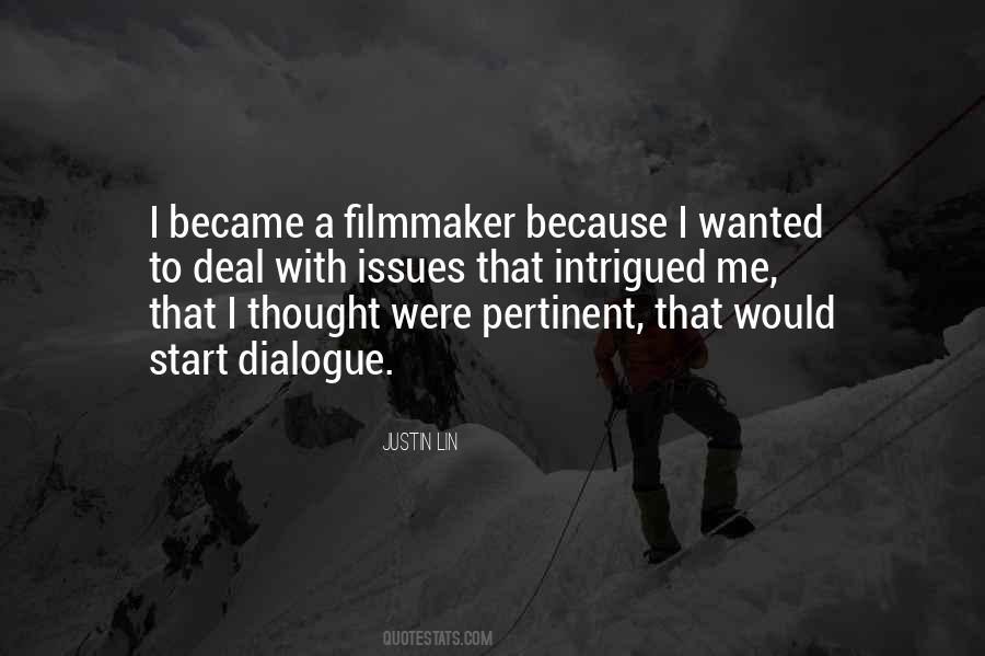 Justin Lin Quotes #54909
