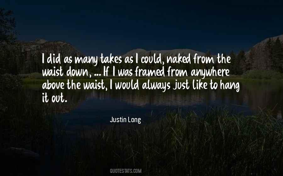 Justin Long Quotes #179636