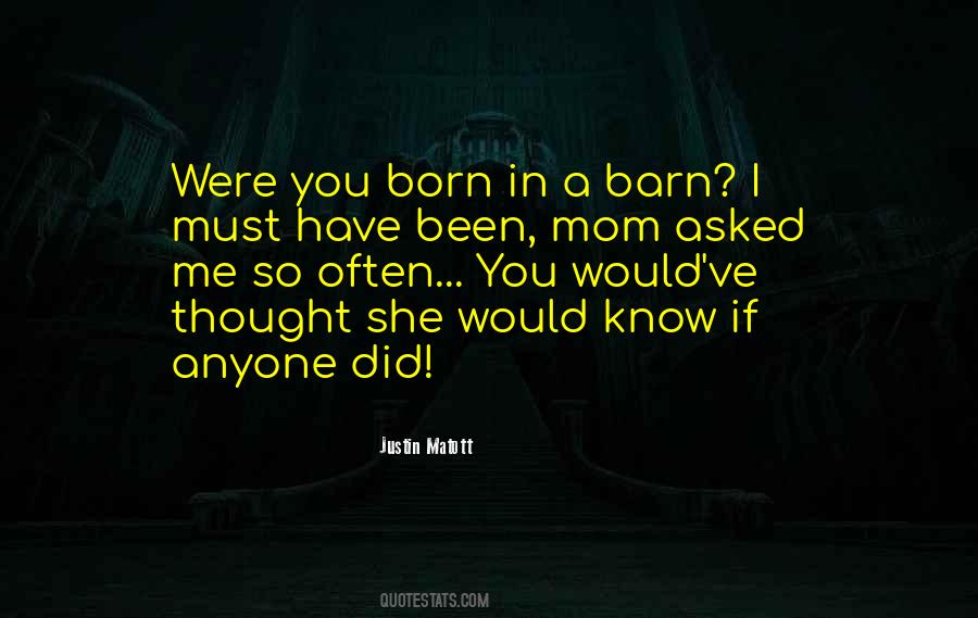 Justin Matott Quotes #1696832 Justin Matott Quotes #1696832
