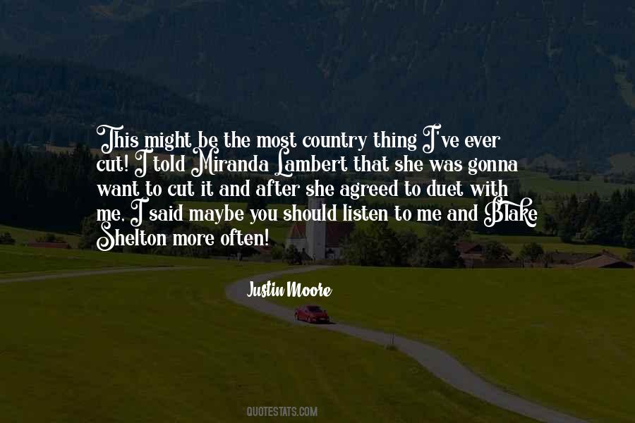 Justin Moore Quotes #704276