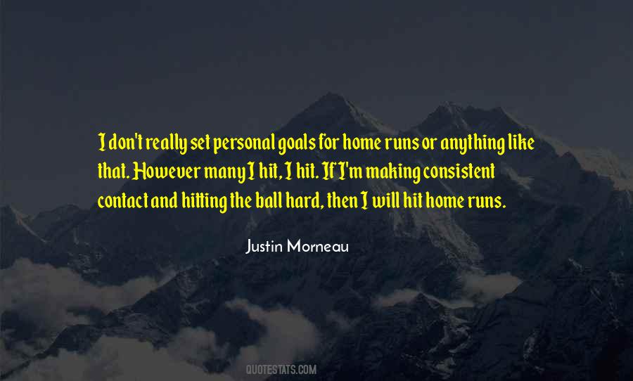 Justin Morneau Quotes #1635996