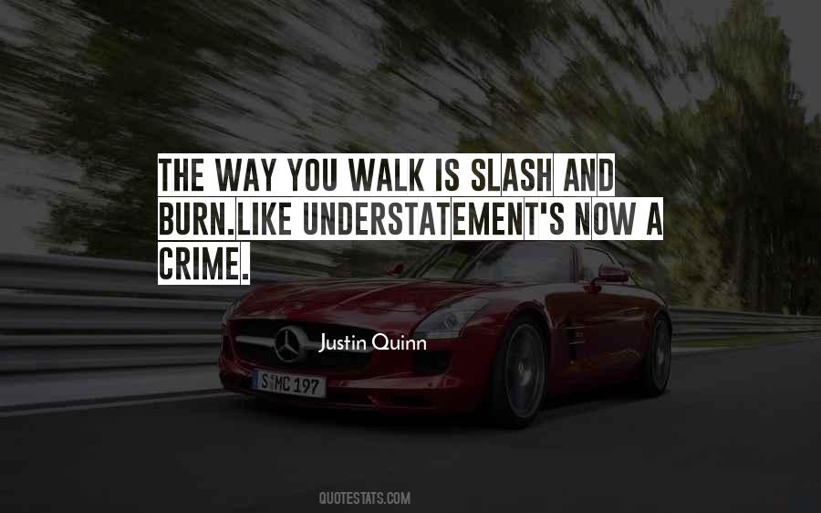 Justin Quinn Quotes #756779 Justin Quinn Quotes #756779