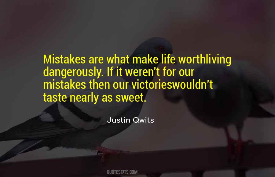 Justin Qwits Quotes #652943