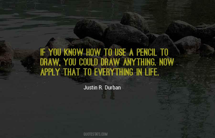 Justin R. Durban Quotes #1003934